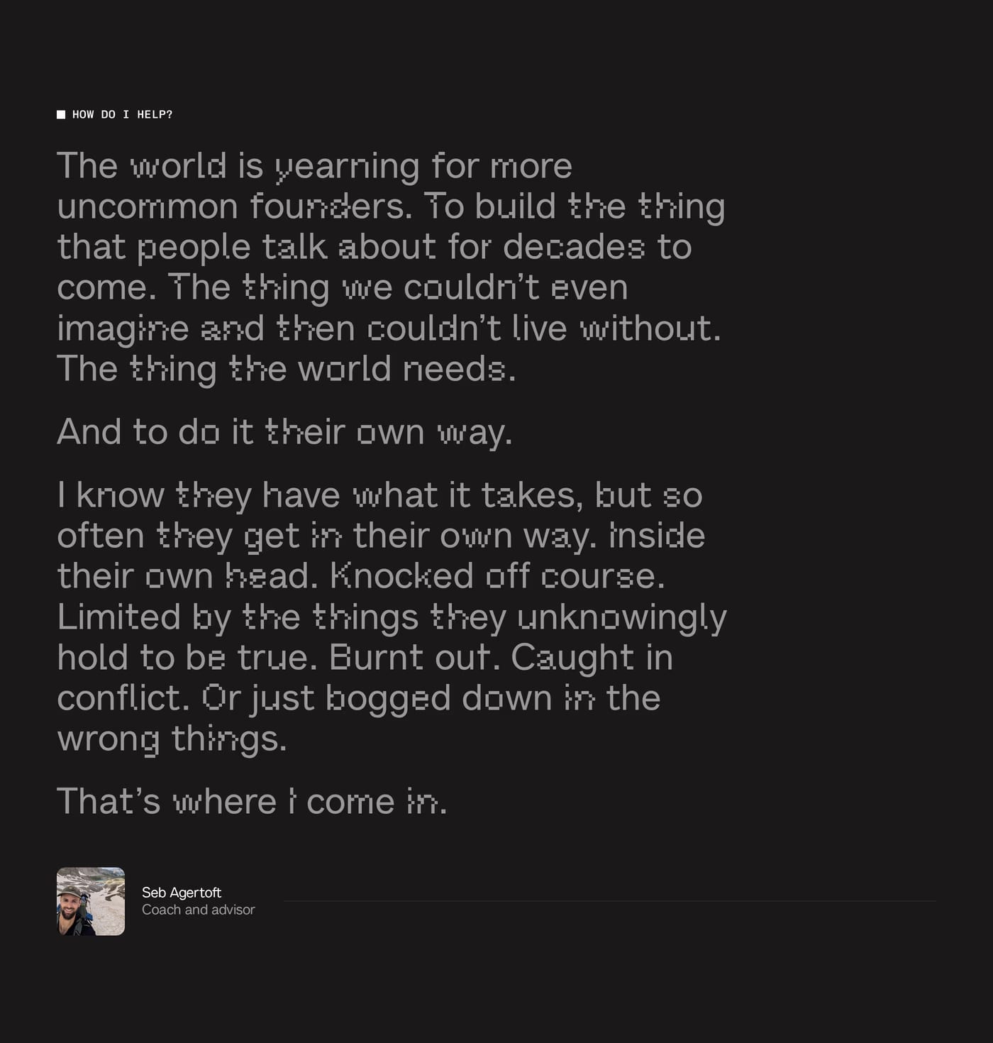 The Uncommon Founder About section